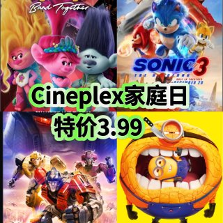 Cineplex🎬家庭日特价电影3.99...