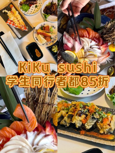 Kiku sushi限时活动🍣学生同行👩‍🎓都85折