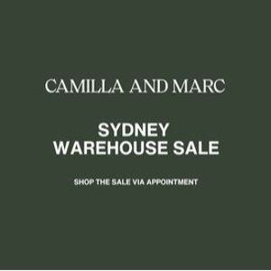 CAMILLA AND MARC | 悉尼&墨尔本 Warehouse Sale来啦！