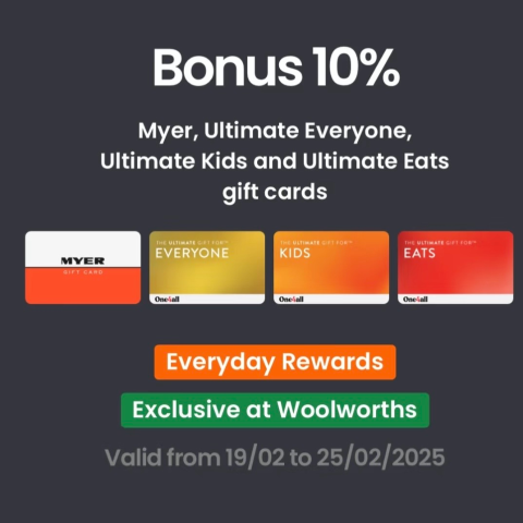 Myer Ultimate等礼卡参与优惠Woolworths  线下购买礼卡送10%额外价值 变相9折！