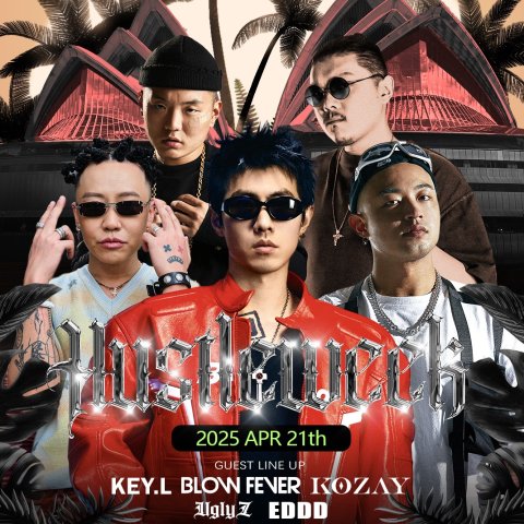 $198热卖中，VIP含合影福利Hustleweek 悉尼场🔥KEY.L刘聪、Koza、Blow Fever等来了