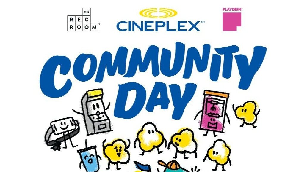 仅此一天！Cineplex所有影院免费看电影、玩游戏！