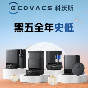 低至6折💥抽送3台T20 Omni🎁黑五价：历史新低🔥科沃斯全场$399起 T30S直降$849收❗