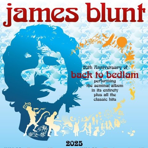 票价$97起You're Beautiful~James Blunt 2025世界巡演北美站开始售票