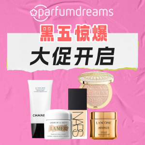 黑五价：Parfumdreams 大牌闪促⚡La Mer精粹水150ml仅€91