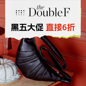 The Double F 黑五大促 MaxMara、YSL、巴黎世家等