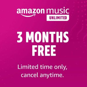 Amazon Music Unlimited 限时优惠，千万曲库随便听无广告