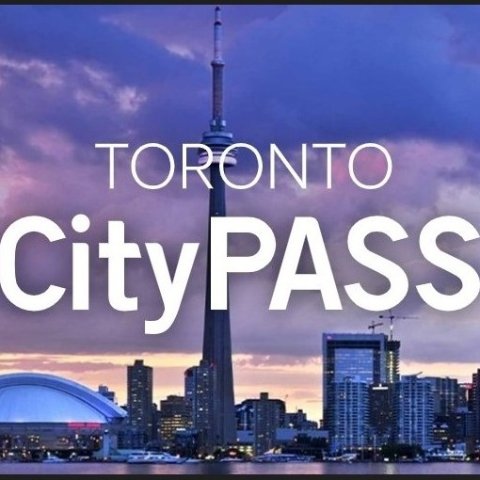 5.8折！逛遍热门景点加拿大多伦多 - CityPass 城市通票 - 最值得游玩的5大景点