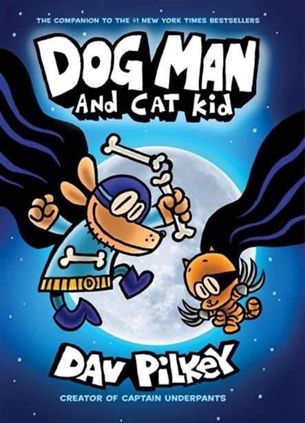 Dog Man And Cat Kid(dog Man #4
