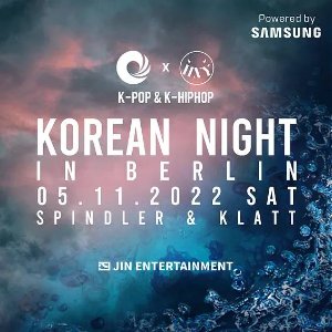 德国Korean Nights 狂欢！斯图加特、法兰、柏林、杜塞、慕尼黑