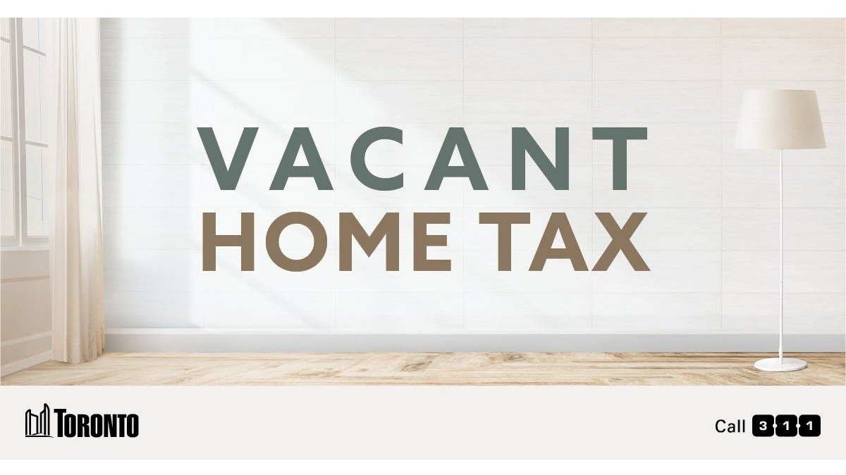 2024多伦多房屋空置税申报攻略 - 2月29日截止！计算方式、流程、罚款详解！