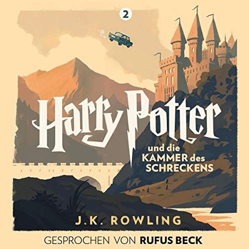 Harry Potter und die Kammer des Schreckens - Gesprochen von Rufus Beck: Harry Potter 2