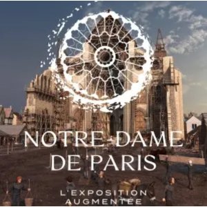 巴黎圣母院 VR沉浸式展览来啦！足不出户 就能看看圣母院啦