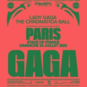 Lady Gaga 2022夏季巡回演唱会 法国巴黎站相约7月24日