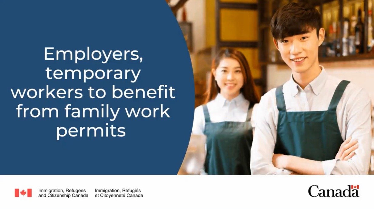 重磅！加拿大移民部官宣新政：外国劳工配偶小孩可申请开放式工签！预计多达20万人获益！
