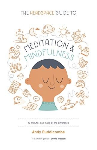 《The Headspace Guide to Meditation and Mindfulness》