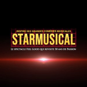 《Starmusical》法国巡演重启！星幻、法扎、1789等一次听