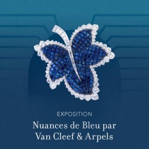 Van Cleef & Arpels梵克雅宝💎珠宝展 吸睛蓝调💙保证大饱眼福