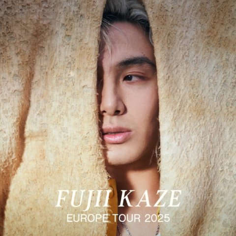 门票捡漏€84起藤井风 Fujii Kaze 2025 欧洲巡演 巴黎1场：7月10日