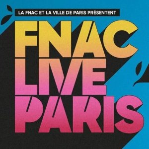 法区夏日救星+1❗️Fnac Live Paris 音乐节定档7月2日-4日