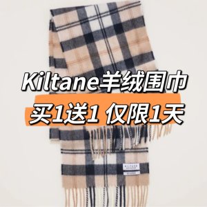 16周年独家：买1送1💥Kiltane 苏格兰羊绒围巾 24小时疯促