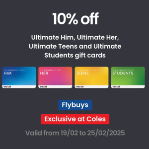 预告：Coles  2月19日起线下购买 Ultimate 礼卡享9折优惠啦！