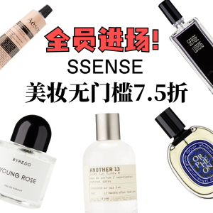 别错过❗有货直接冲💥SSENSE美妆 收Byredo、Creed
