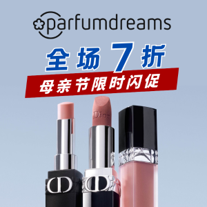 Parfumdreams 母亲节闪促🌷Dior、YSL、CPB新品爽降