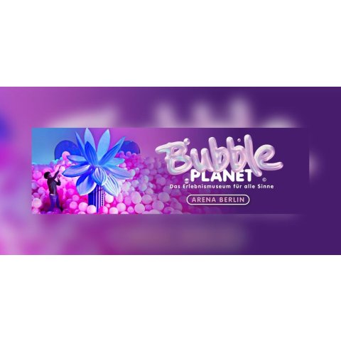 泡泡星球展，超出片的Bubble Planet 展览含柏林高端酒店住宿