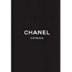 Chanel: The Complete Karl Lagerfeld Collections (Catwalk)