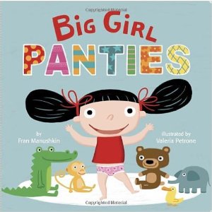 Big Girl Panties, Board book