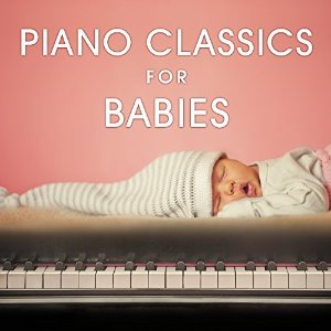Piano Classics for Babies