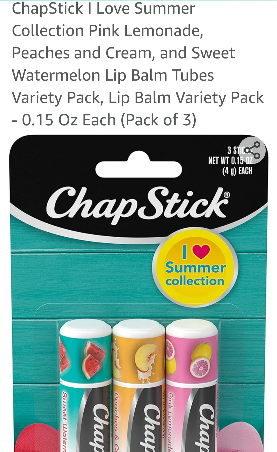 ChapStick I Love Summer系列水果味润唇膏3支仅卖$2.10，单价$0.70
