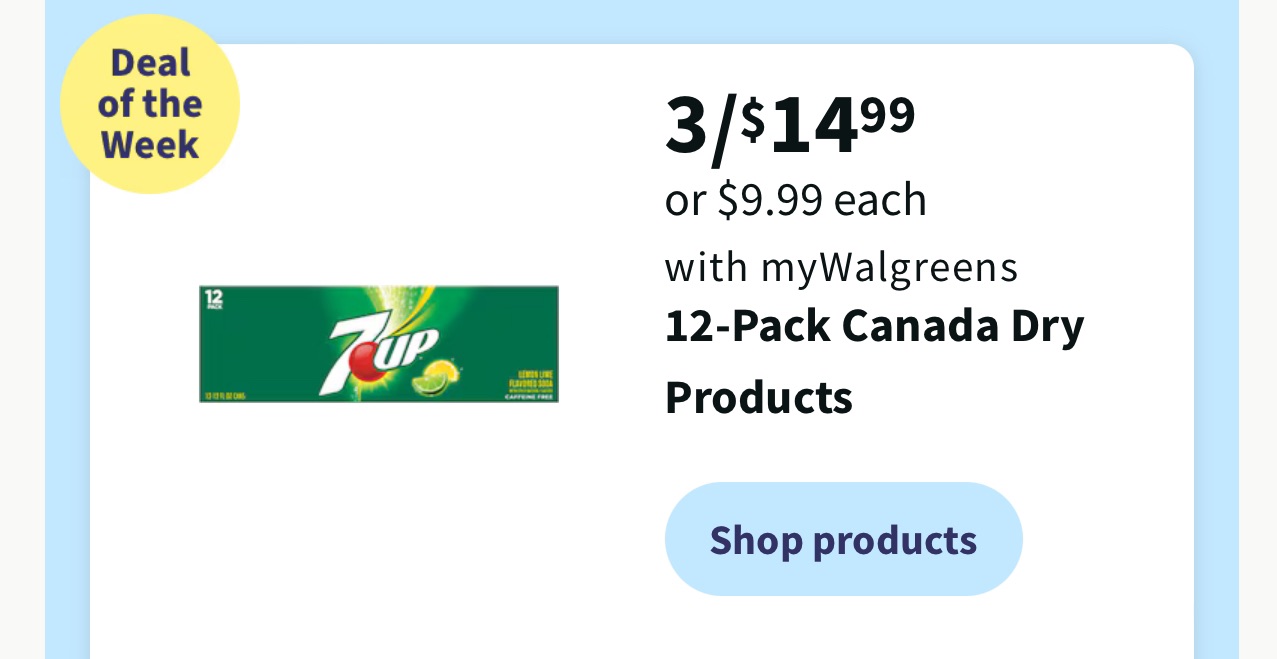 预告 4月28-5月4 Walgreens 12-Pack Canada Dry Products 3/$14.99