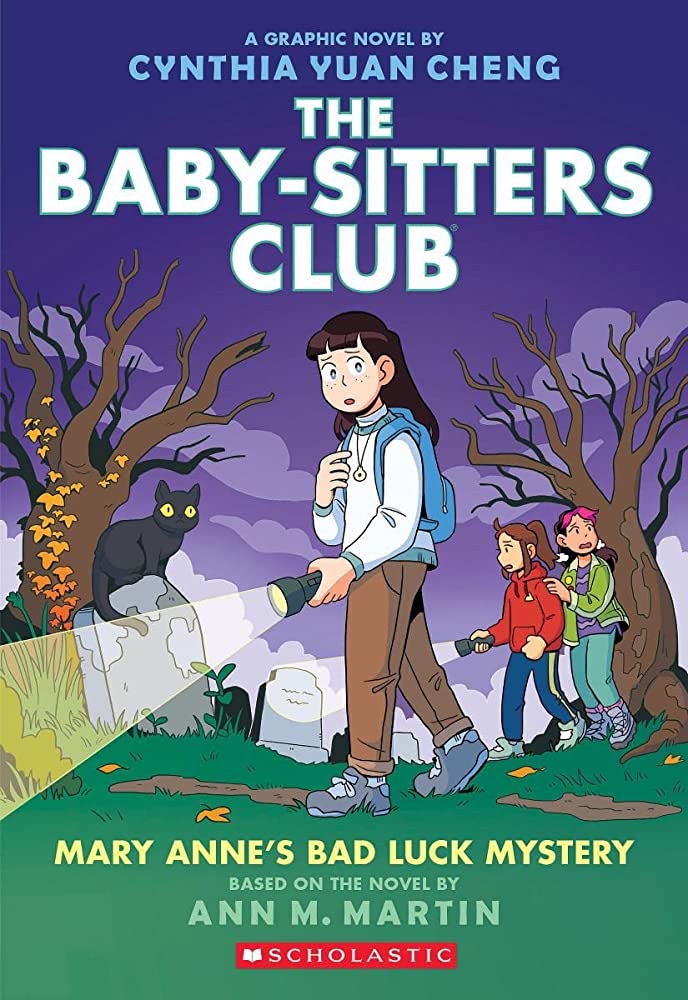 Mary Anne's Bad Luck Mystery: A Graphic Novel (The Baby-sitters Club #13) (The Baby-Sitters Club Graphix): Martin, Ann M., Cheng, Cynthia Yuan: 9781338616101: Amazon.com: Books