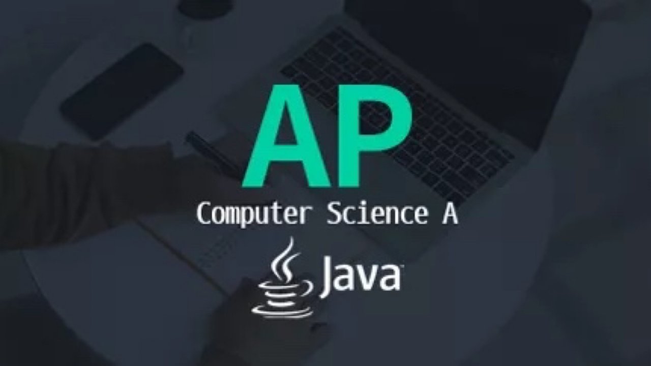 AP Computer Science A 计算机科学考试介绍