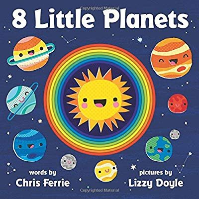 Amazon.com: 8 Little Planets (9781492671244): Chris Ferrie, Lizzy Doyle: Books