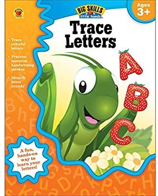 Carson Dellosa | Trace Letters Workbook | Preschool–Kindergarten, 32pgs (Big Skills for Little Hands®)