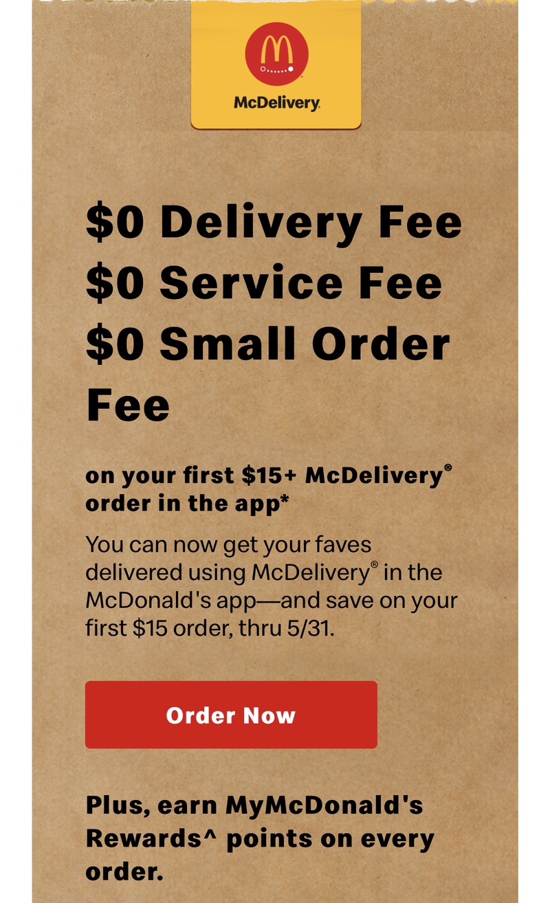 McDonalds 现有 first $15+ McDelivery® order in the app 免运送费 thru 5‌/‌31 | McDonalds