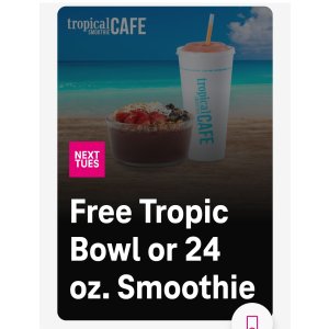  预告：2/13 T-mobile Tuesday offer: 在Tropical Smoothie Cafe可得免费Tropic Bowl或24安士冰沙
