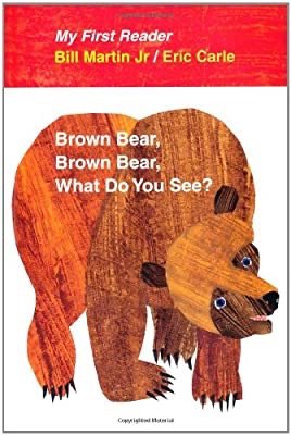 Brown Bear, Brown Bear, What Do You See? My First Reader Hardcover