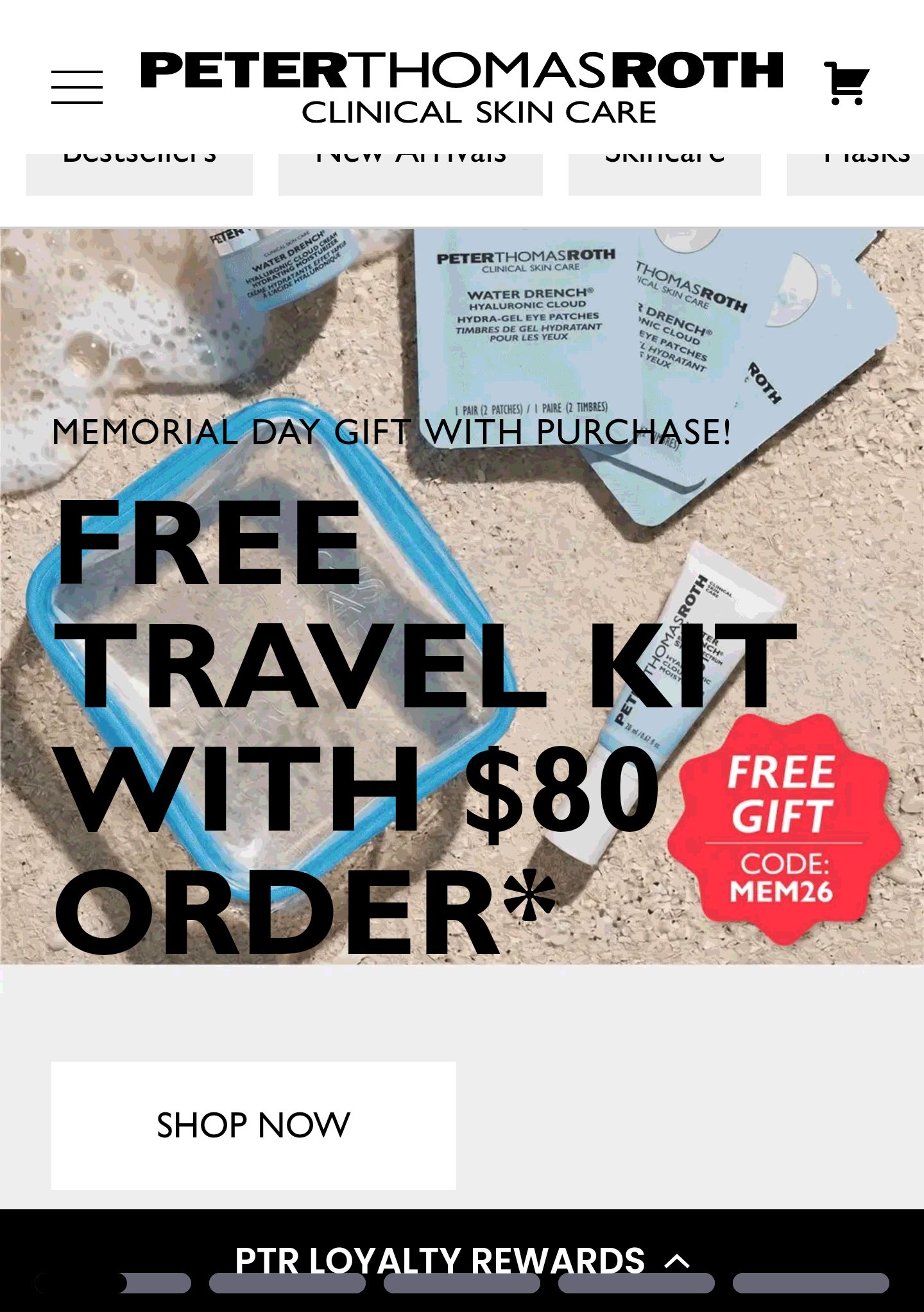 FREE 7-PIECE TRAVEL KITWITH $80 ORDER
Enjoy a kit with hydrating PTR essentials and a bonus travel bag! Use code MEM26 at checkout