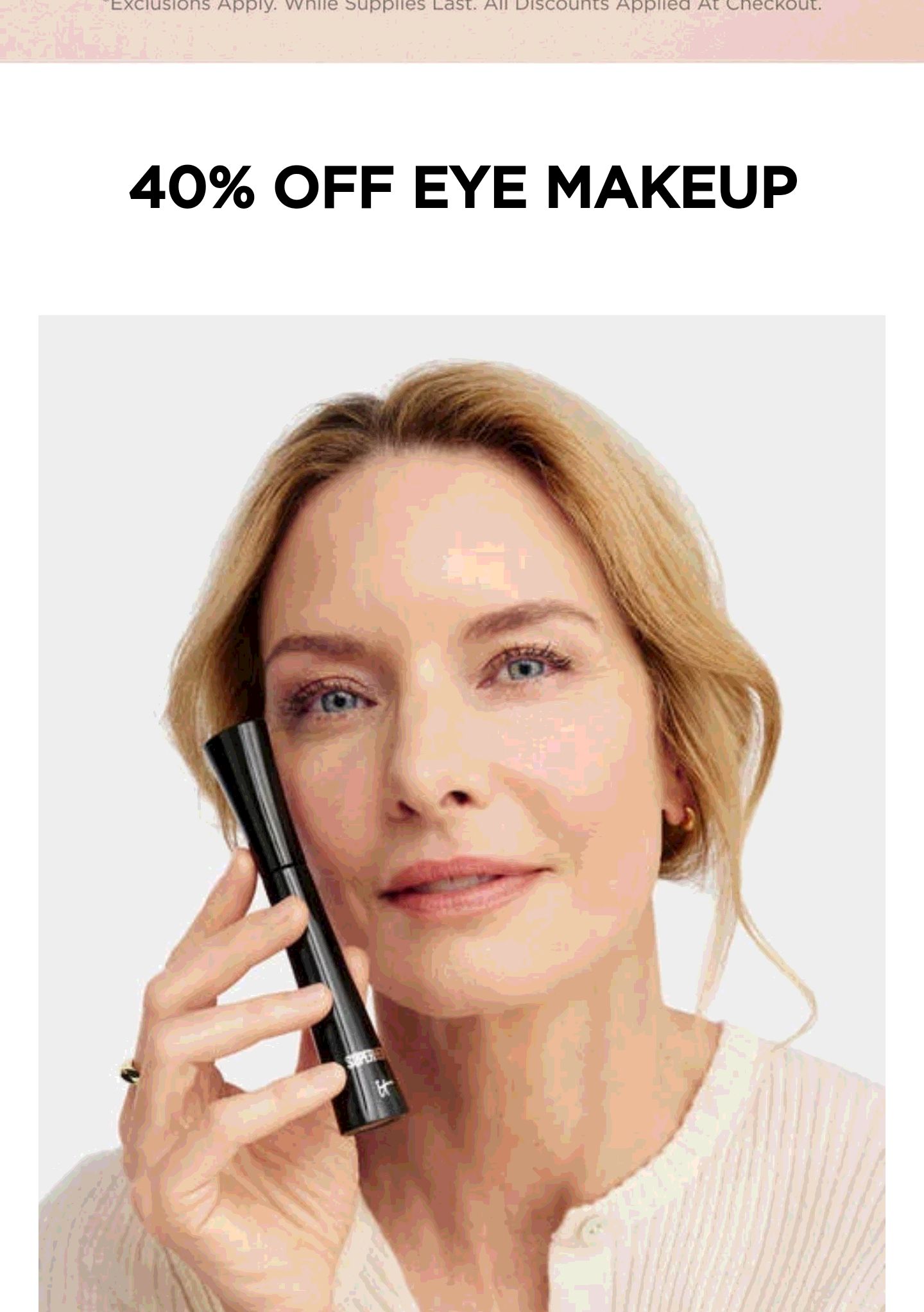 40% OFF EYE MAKEUP