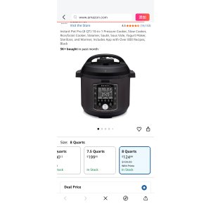 $124.99 Amazon.com: Instant Pot Pro (8 QT) 10-in-1 Pressure Cooker, Slow Cooker, Rice/Grain Cooker, Steamer, Sauté, Sous Vide, Yogurt Maker, Sterilizer, and Warmer, Includes App with Over 800 Recipes, Black: 