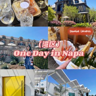 湾区｜One Day in Napa 1...