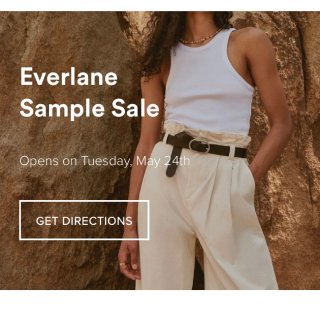 Everlane Sample Sale...