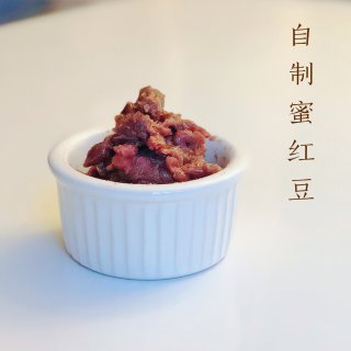 甜点｜自制蜜红豆...