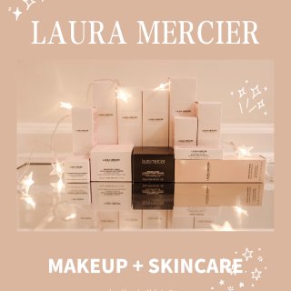 LAURA MERCIER｜超详细的爆款彩妆护肤产品测评✨