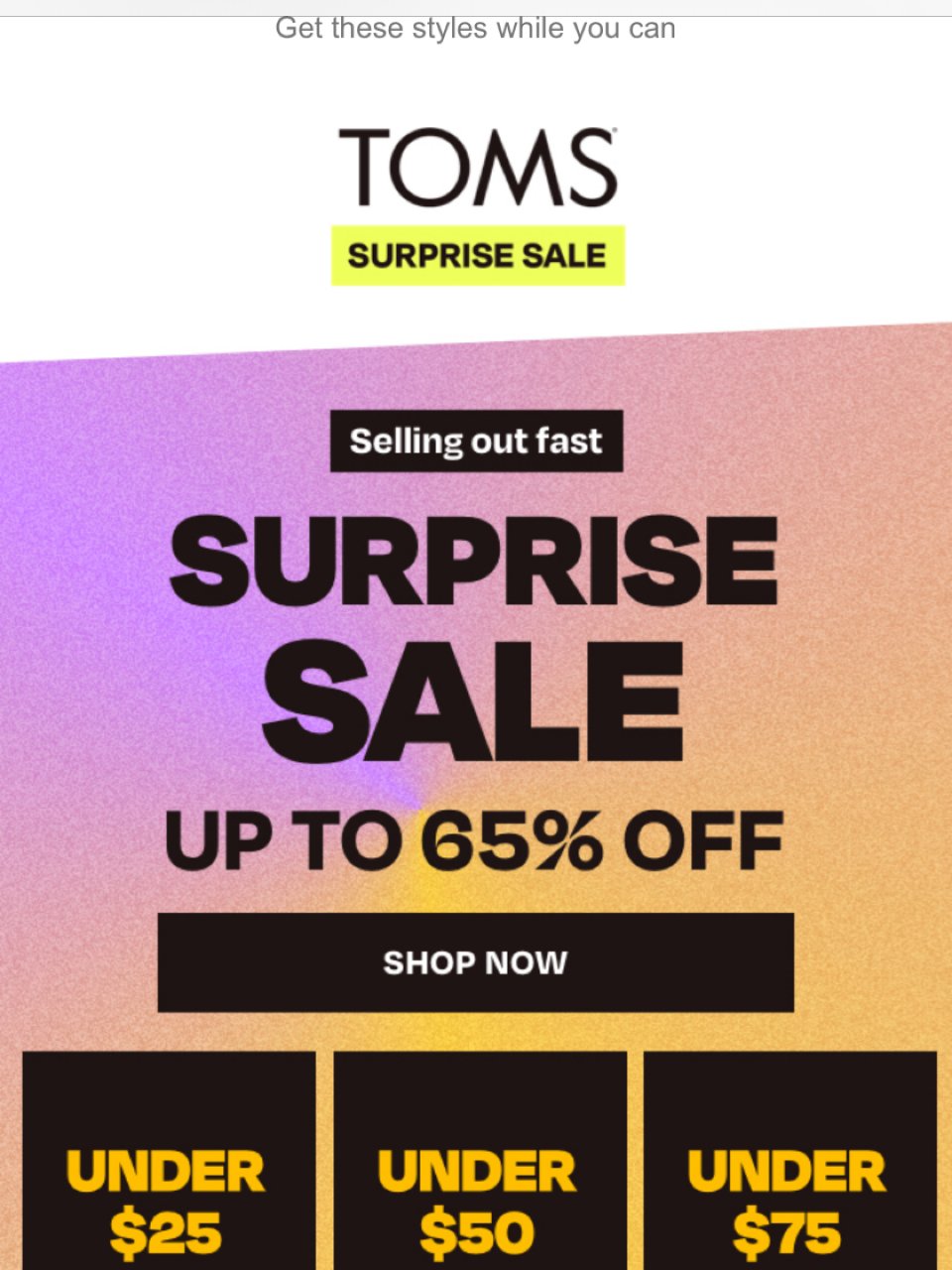 TOMS surprise sale! ...