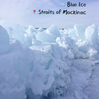 寒冬乐趣｜麦基诺蔚为壮观的蓝冰🧊❣️...